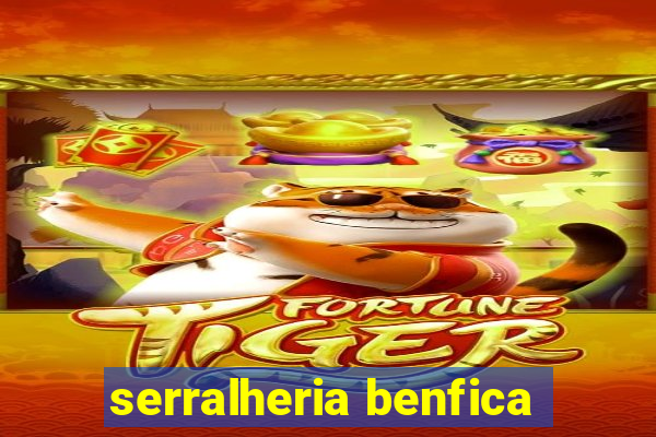 serralheria benfica